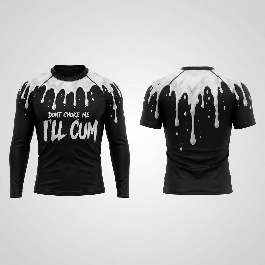 Don't Choke  — Rashguard