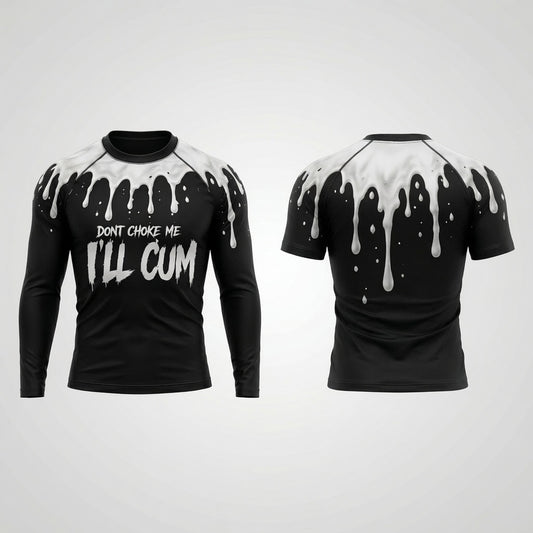 Don't Choke  — Rashguard